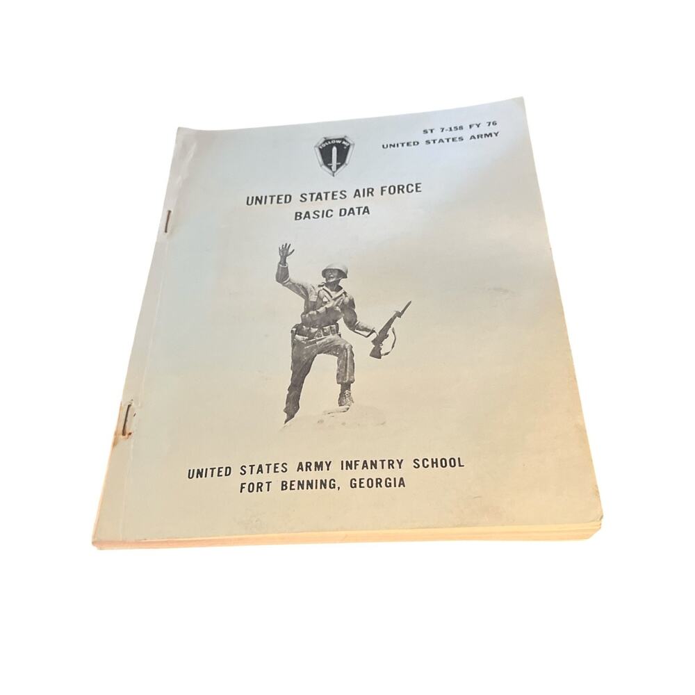 Air Force Data U.S. Army Infantry School Ft. Benning, Georgia 1986 Class Book